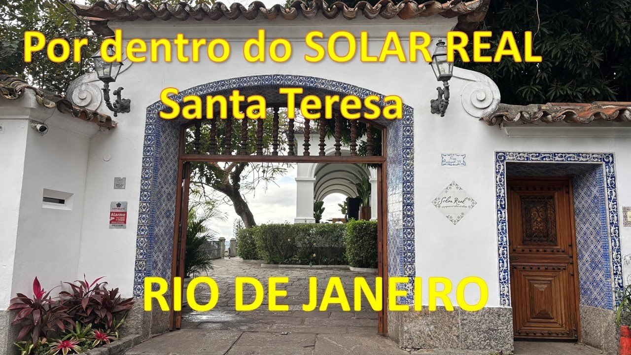 Solar Real - Santa Teresa - Rio de Janeiro