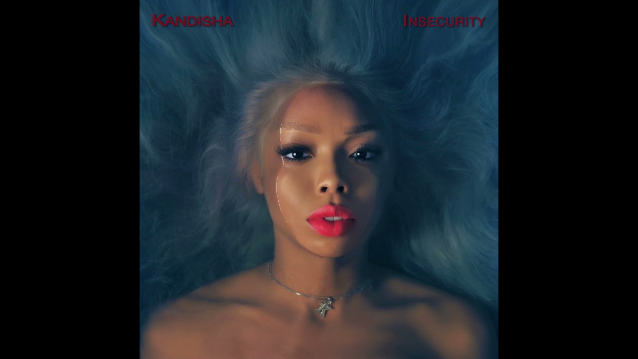 Kandisha - Insecurity