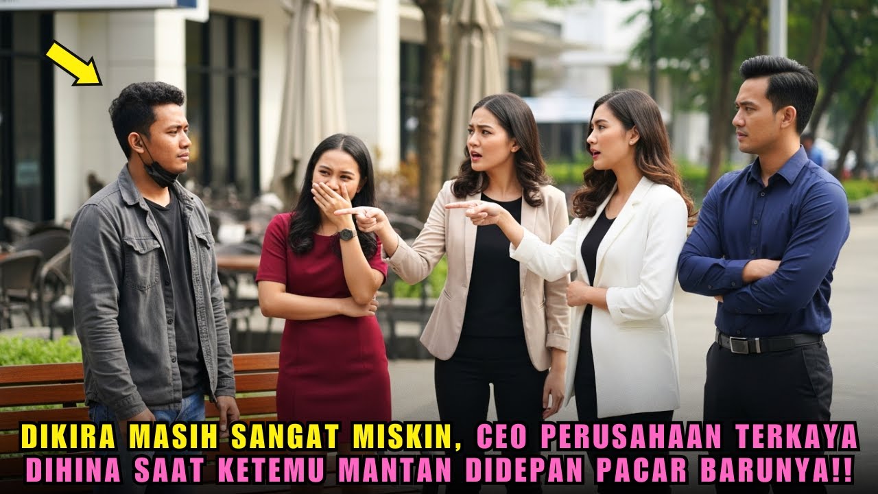 DIKIRA MASIH MISKIN, CEO PERUSAHAAN TERBESAR DIHINA SAAT BERTEMU MANTAN DI DEPAN PACAR BARUNYA‼️
