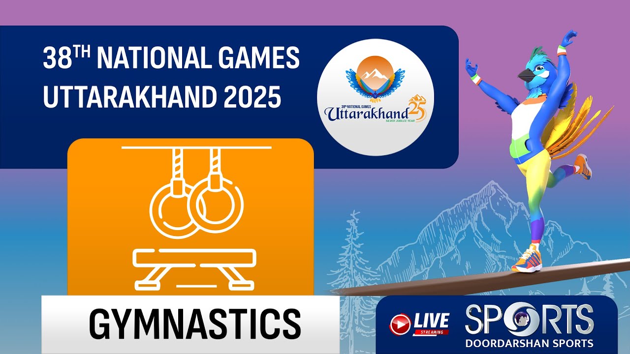 LIVE - Gymnastics - 38th National Games 2025 Uttarakhand
