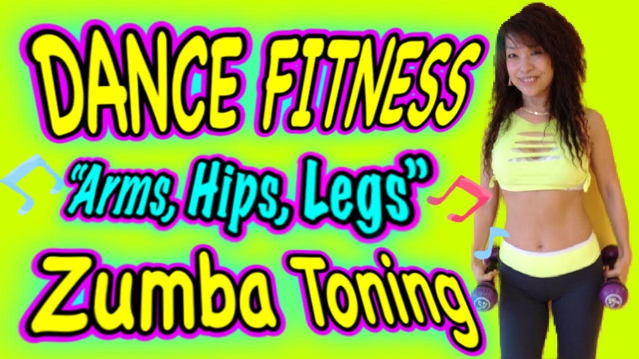 [Basic] Dance Fitness! Zumba Toning! Arms, Hips and Legs! ズンバ トーニング腕引き締め、足痩せ、尻トレ