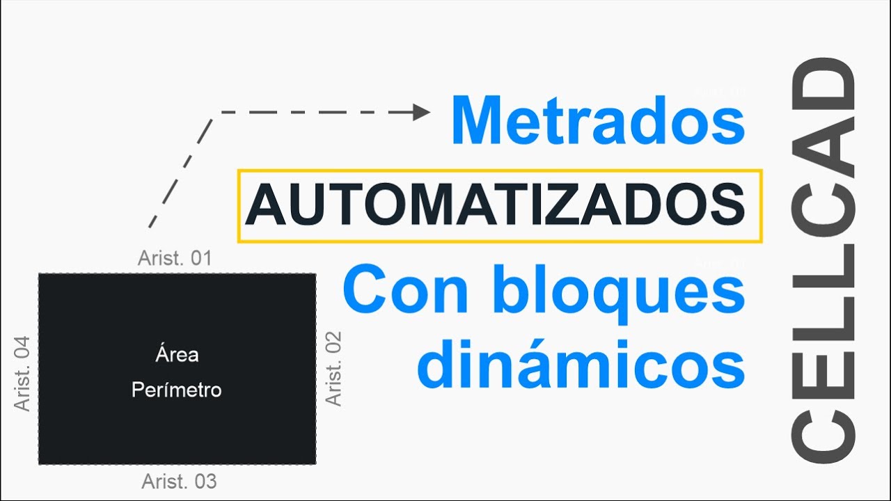 11 - Metrados autom&aacute;tizados con bloques din&aacute;micos  #CELLCAD #BUILD2025 #METRADOS