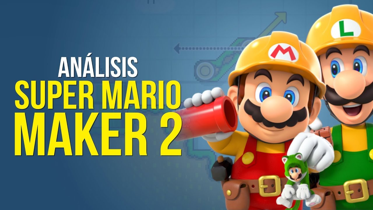 SUPER MARIO MAKER 2, análisis