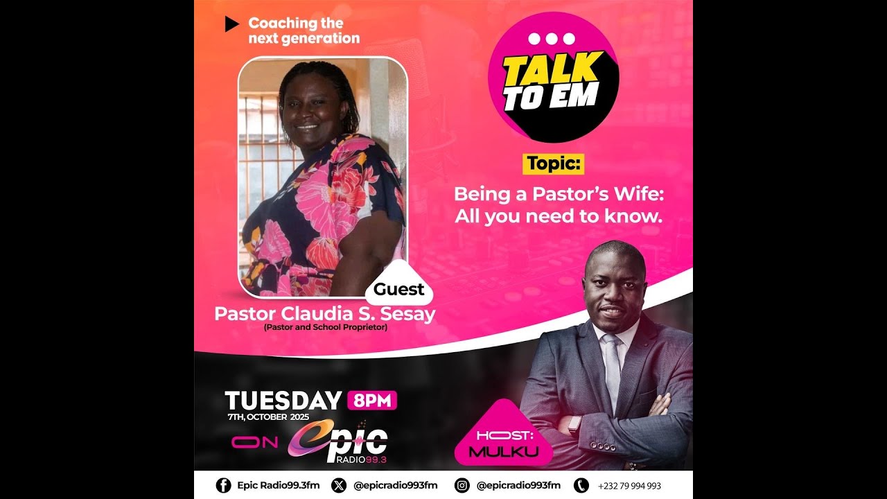 Talk to Em with Pst Claudia S. Sesay - Being a Pastor's Wife - 7 October 2025