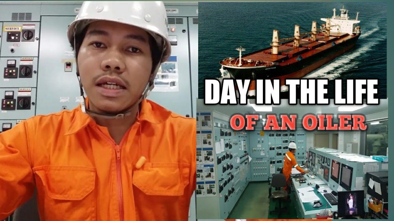 Day in the Life of an Oiler / Life at sea