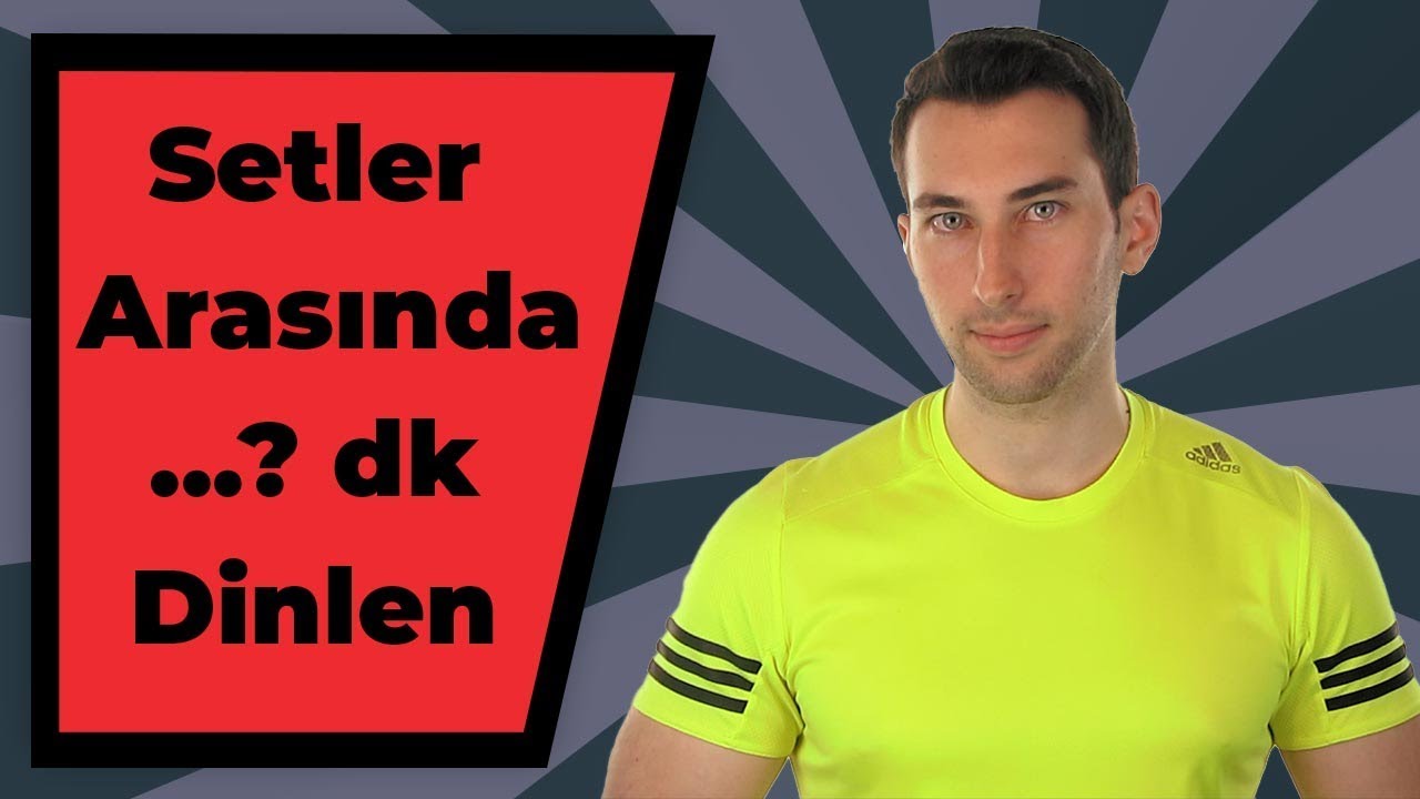 Hızlı Vücut Geliştirmek İçin Setler Arasında Kaç dk Dinlenmelisin?