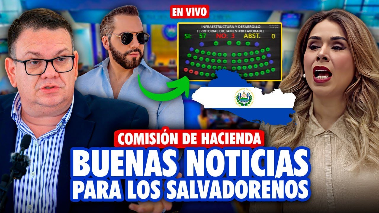 🔴 Comisión de Hacienda: Diputados revelan nuevos proyectos de Nayib Bukele para El Salvador