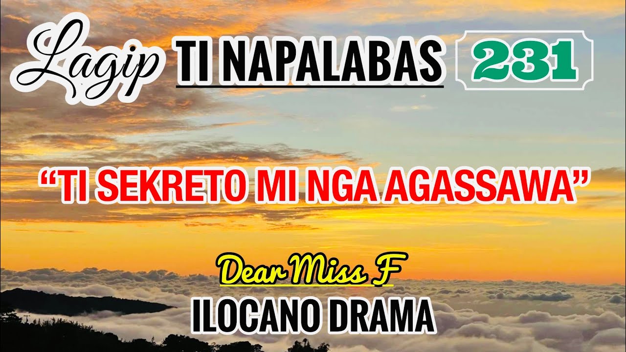 TI SEKRETO MI NGA AGASSAWA - letter from Rocky | LAGIP TI NAPALABAS 231 | ILOCANO DRAMA