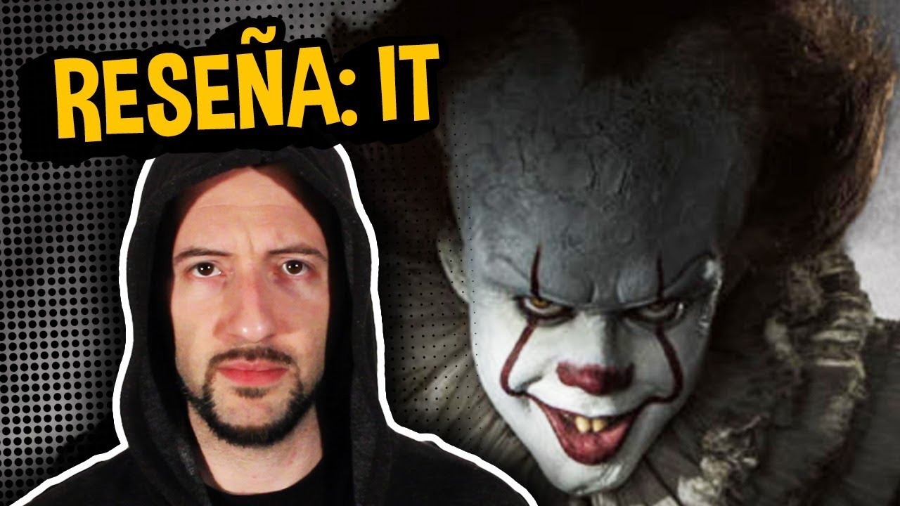 &iquest;Es IT (2017) una obra maestra del terror o un fracaso? | Rese&ntilde;a Delcarajo SIN SPOILERS