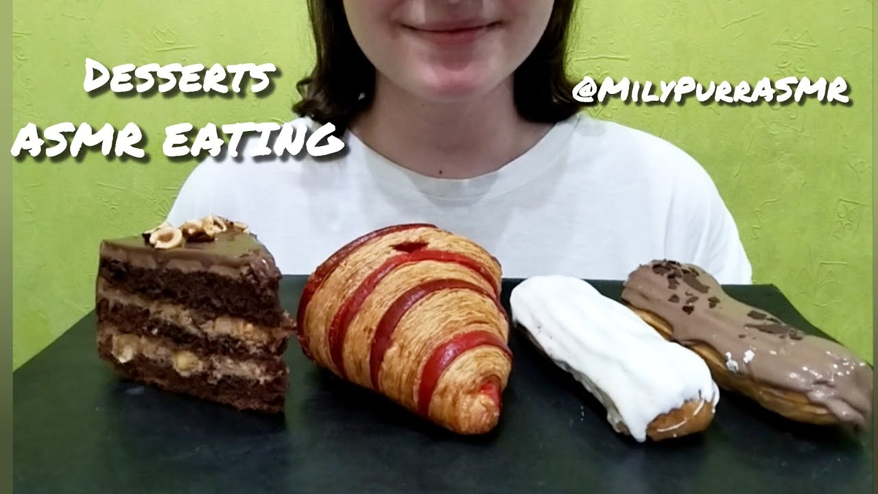 Торт, круассан, эклеры ASMR EATING🎂 / DESSERTS ASMR EATING🍰 NO TALKING
