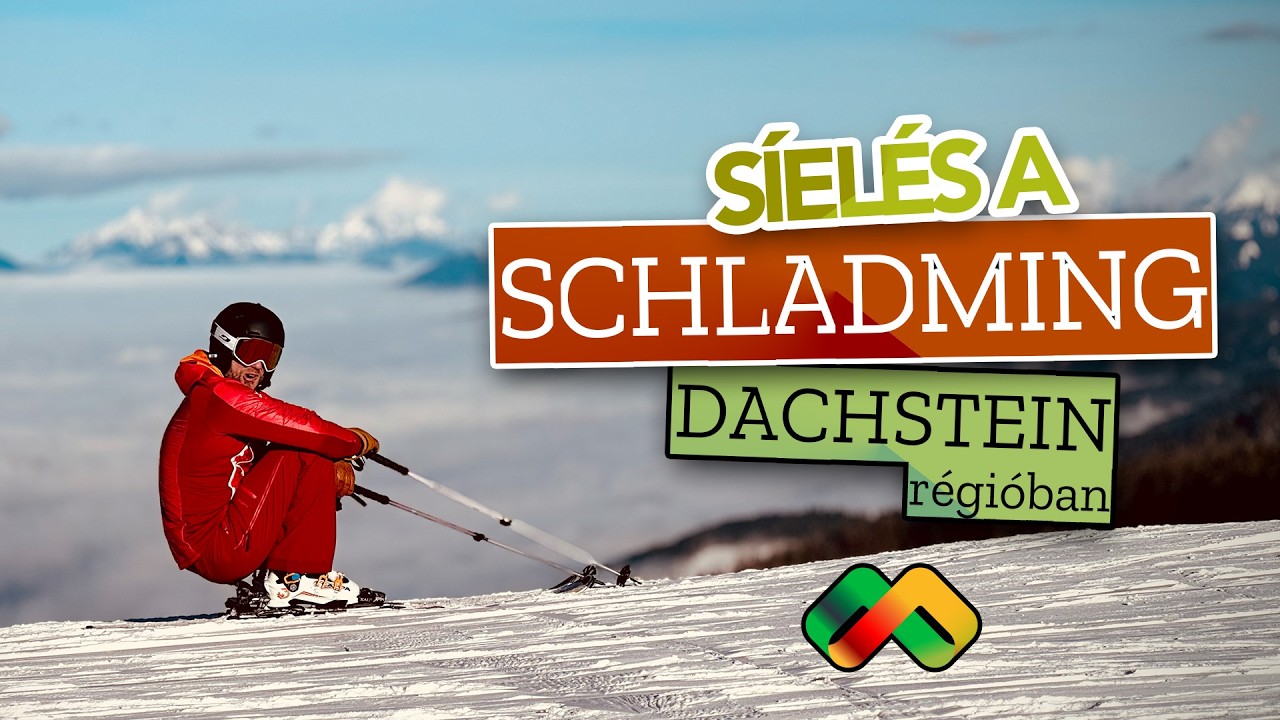 A SCHLADMIN-DACHSTEIN SÍPÁLYÁIN: Hauser Kaibling | A Ski Amadé sípályáin | Sítúra, szánkózás