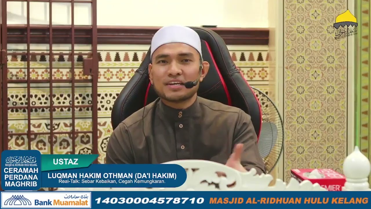 Ceramah Perdana Maghrib Jumaat 31/10/2025 Ustaz Da'i Hakim