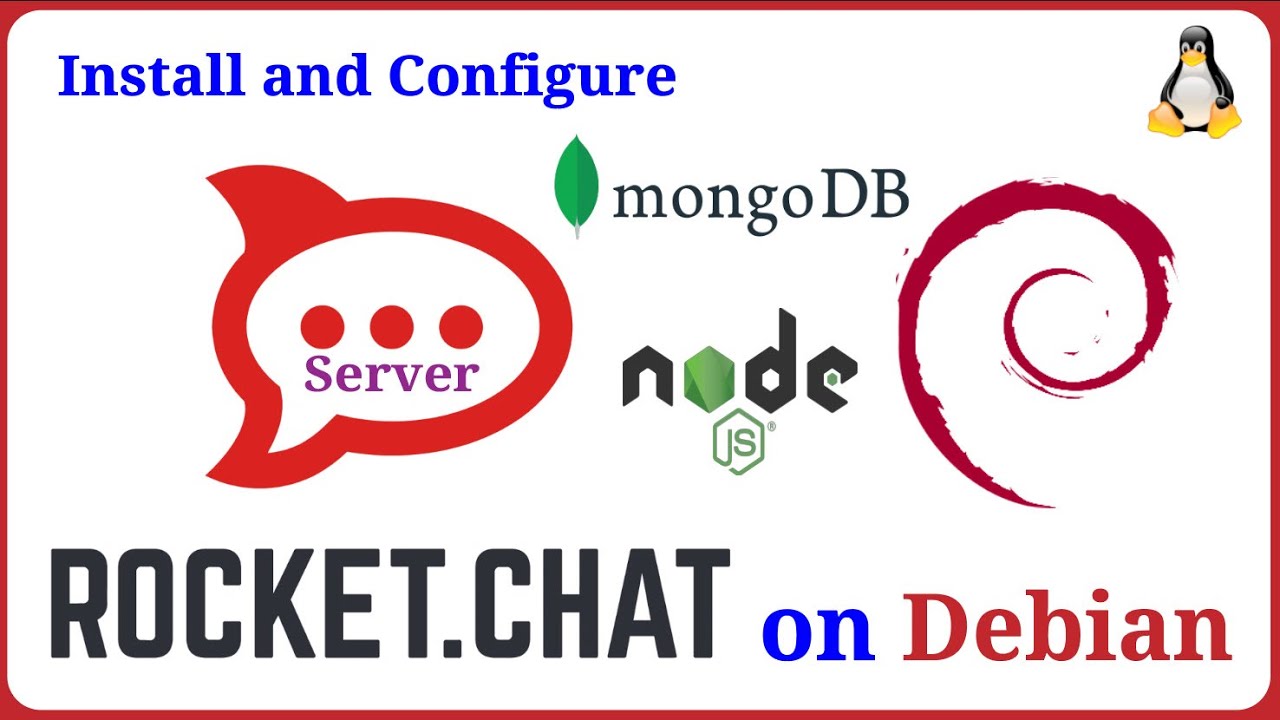 Rocket.Chat - Install and Configure Rocket Chat Server on Debian