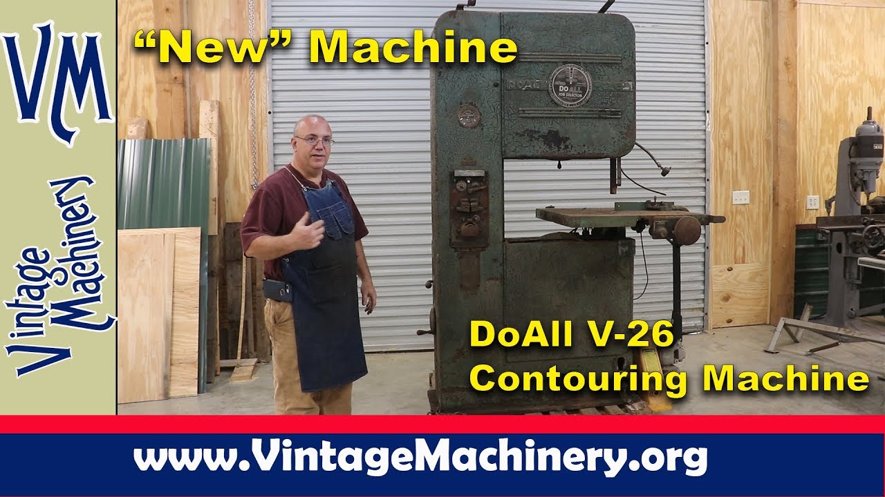 “New” Machine Acquisition: DoAll V-26 Vertical Contour Machine (Band Saw)