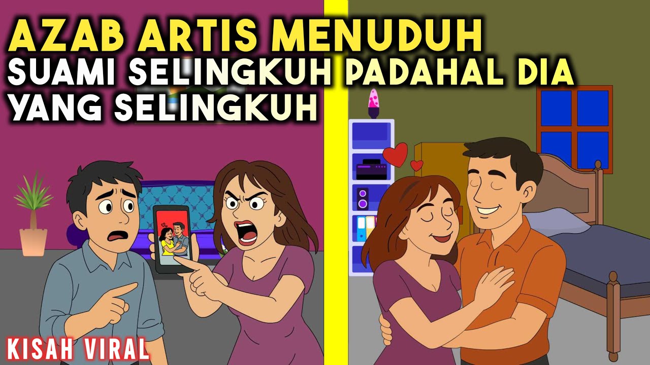 AZAB ARTIS MENUDUH SUAMI SELINGKUH PADAHAL DIA YANG SELINGKUH | ANIMASI AZAB