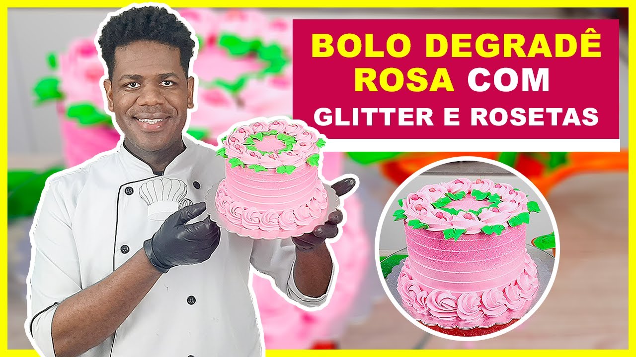 BOLO DEGRADÊ ROSA COM GLITTER E ROSETAS | AULA COMPLETA😍