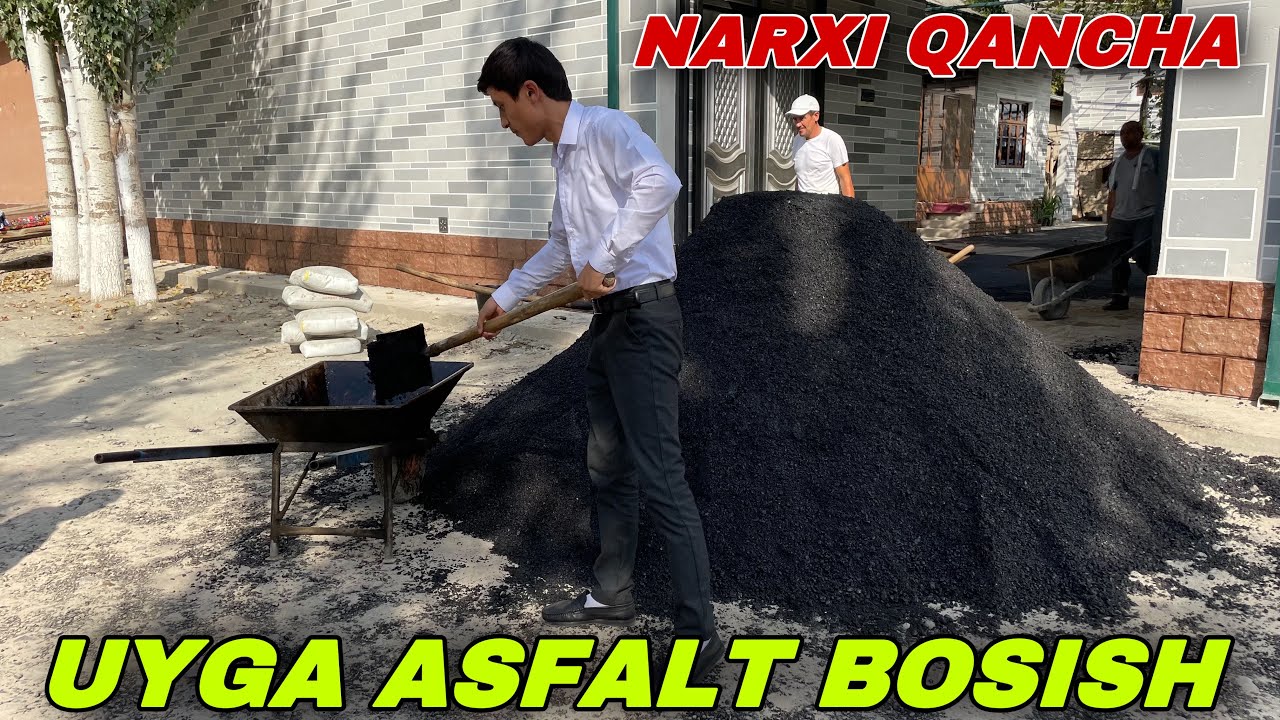 УЙГА АСФАЛТ КИЛИШ КАНЧАГА ТУШАДИ УСТА НОМЕРЛАРИ БИЛАН