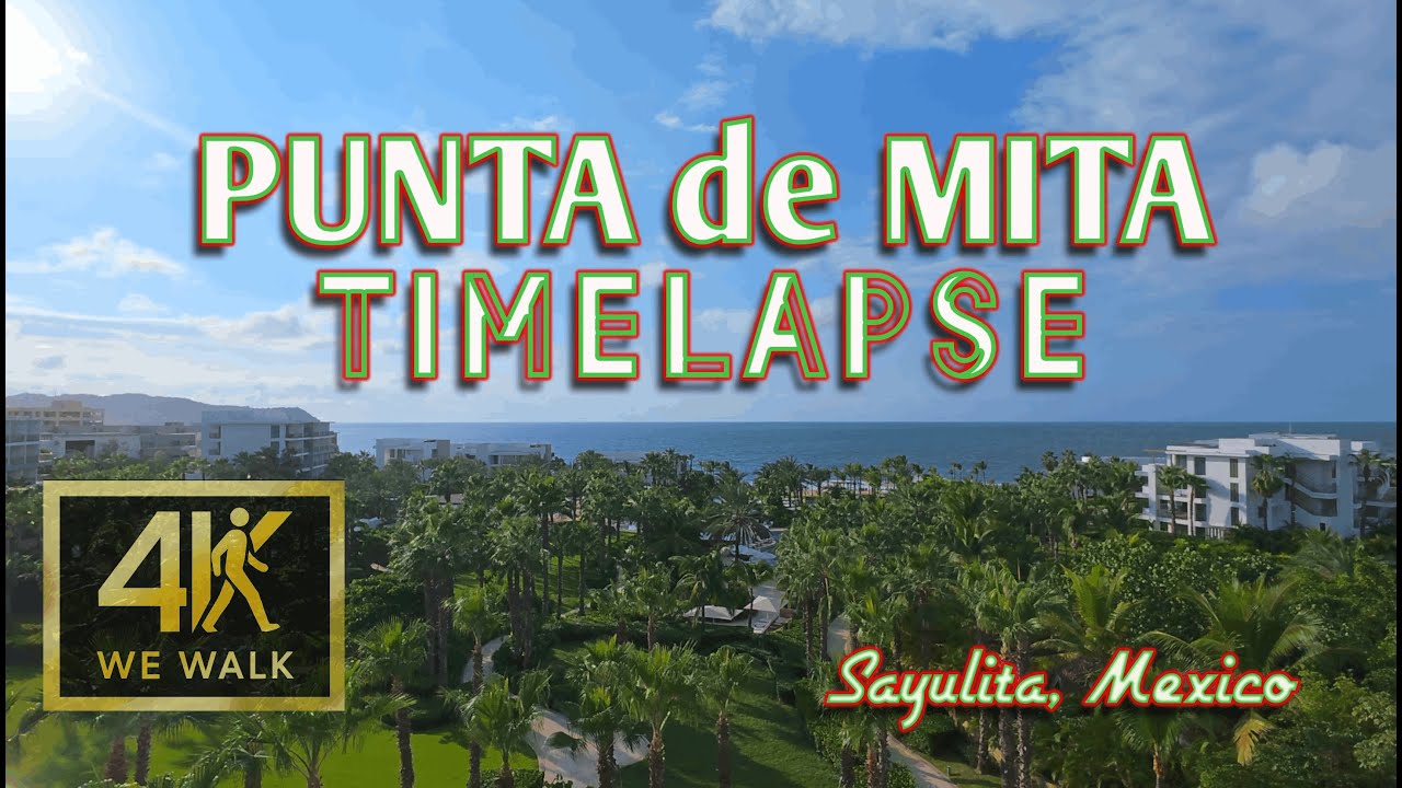 2 Hour Raw Timelapse at Punta Mita Mexico for Sleep 4k ASMR