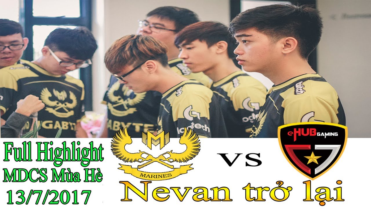 Full Highlight GAM Vs EHUB - NEVAN trở lại - GAM chiến thắng nghẹt thở [MDCS m&ugrave;a h&egrave; 2017]
