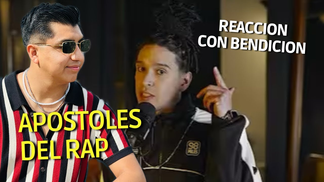 Reacción con bendición- Apóstoles del Rap- La verdad que nadie dice 