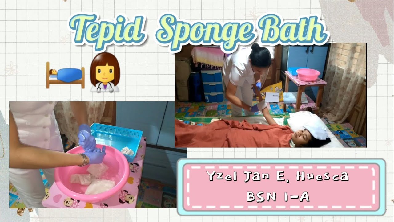 Tepid Sponge Bath| STEP BY STEP| Return Demonstration