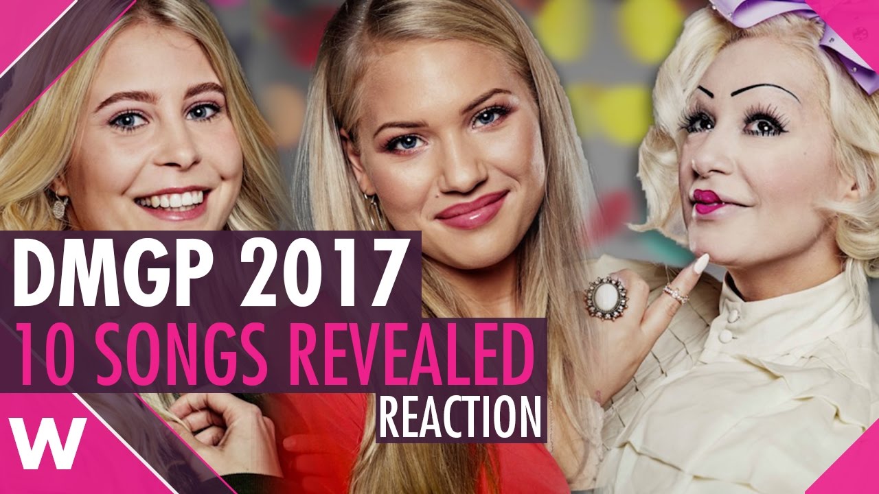 Dansk Melodi Grand Prix 2017: Reaction to 30-second snippets