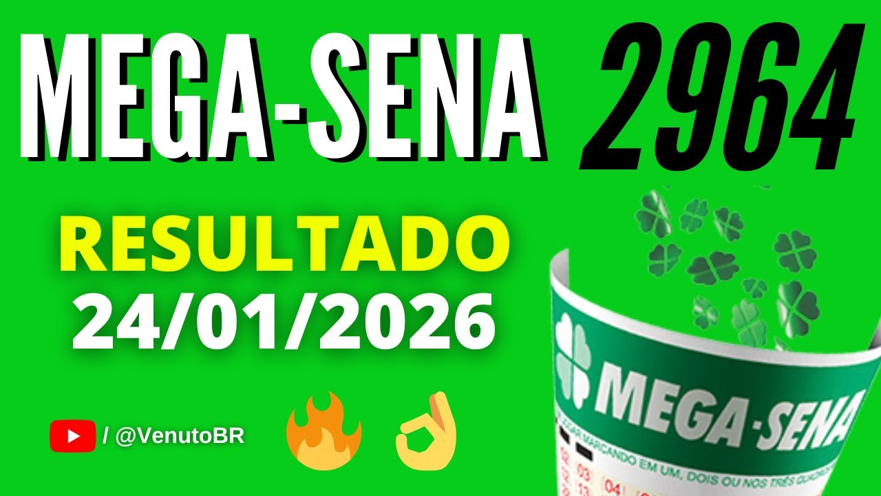 🍀 RESULTADO MEGA SENA 2964