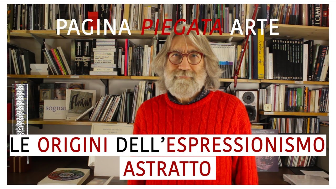 La nascita dell'ESPRESSIONISMO ASTRATTO -- quarto incontro Pagina Piegata Arte