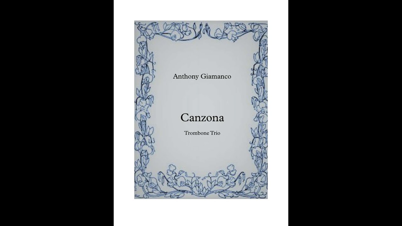 Canzona (trombone trio) - Anthony Giamanco