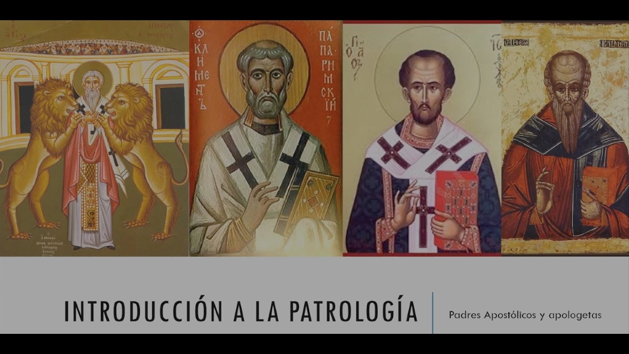 Charla N° 19 Introducción a la Patrología