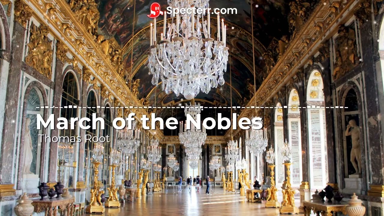 March of the Nobles by Thomas Root (Rehearsal Track)