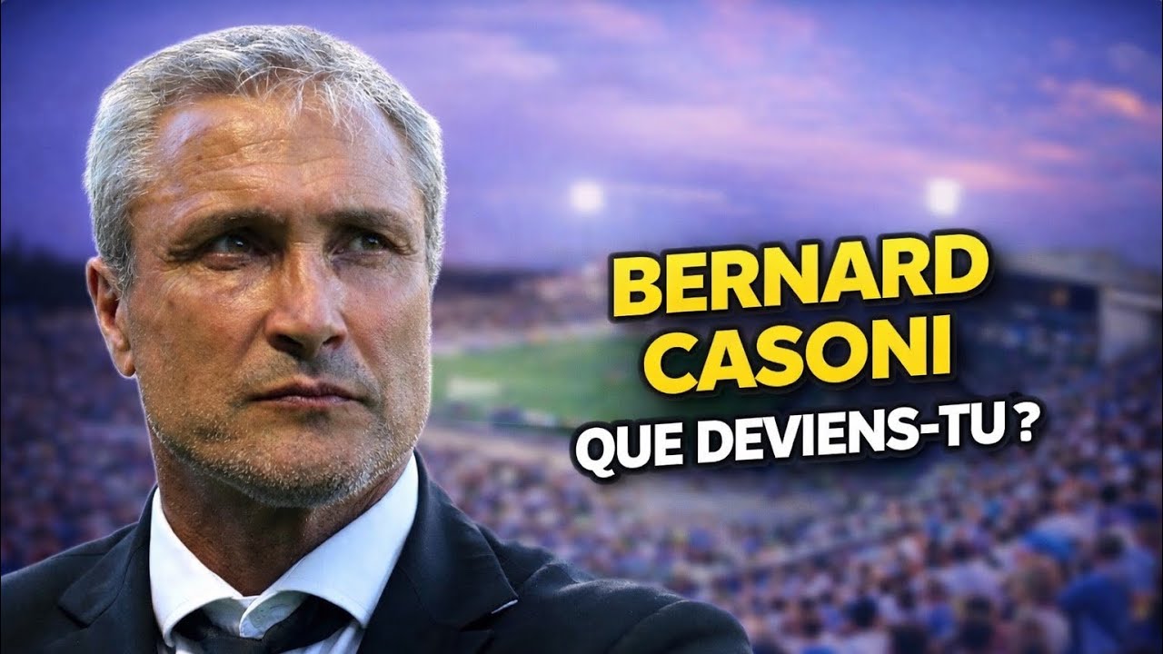 Que sont-ils devenus ? Bernard Casoni