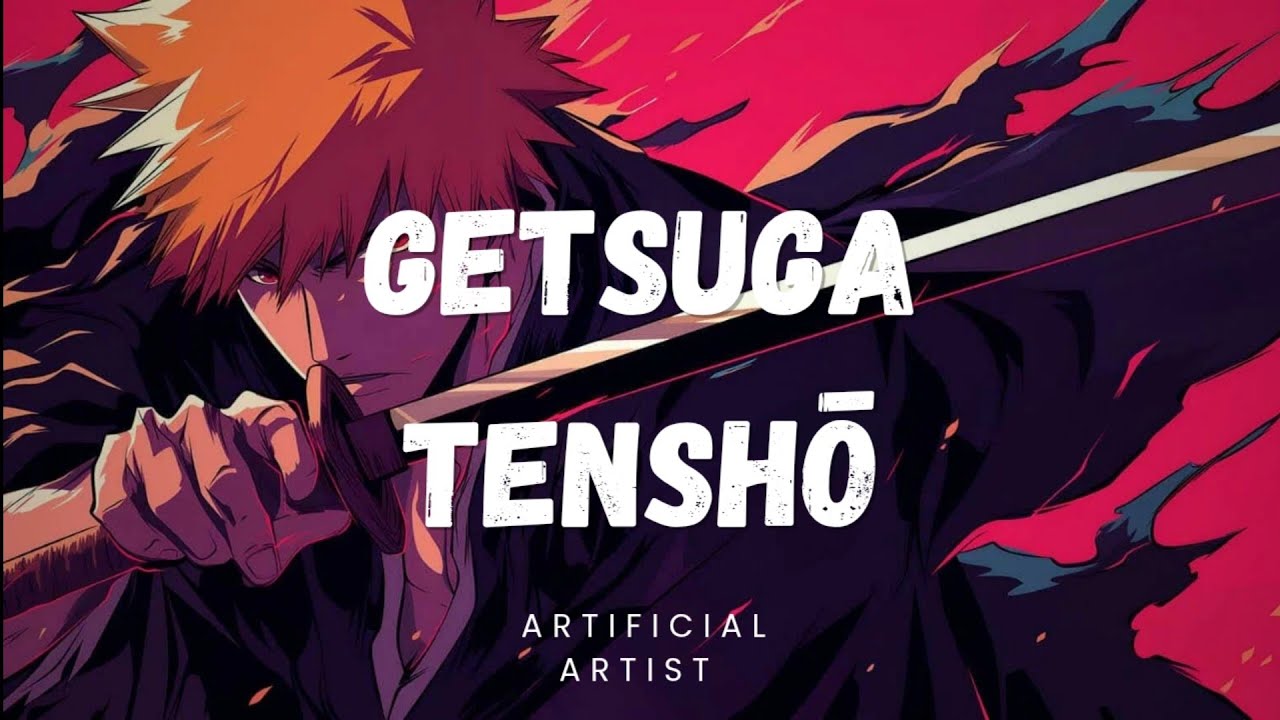 Ichigo Kurosaki – “Getsuga Tenshō” (Epic Anime Pop Anthem / Bleach Inspired)