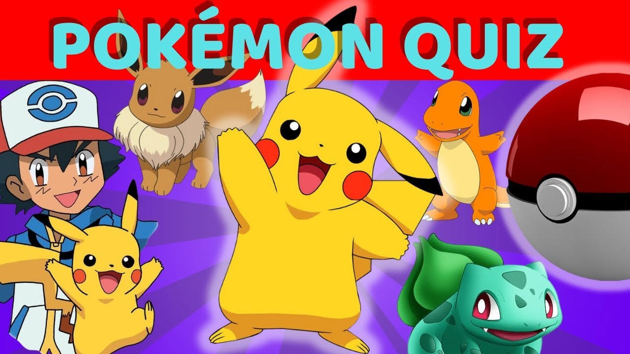 The Ultimate Pok&eacute;mon Fan Challenge ⚡🔥💧 Pok&eacute;mon Quiz | Quizilla Zone