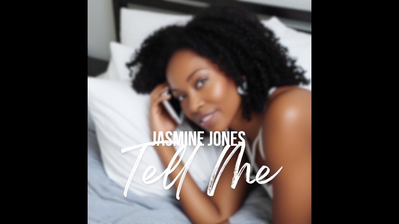 Jasmine Jones - Tell me (prod. by LeahxLane)