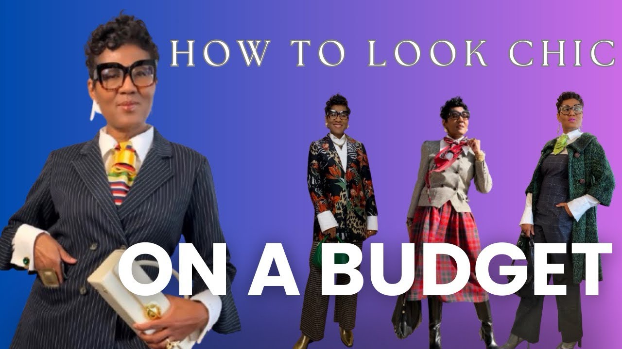 Budget-Friendly Chic: 3 Tips for Looking  Stylish Without Overspending