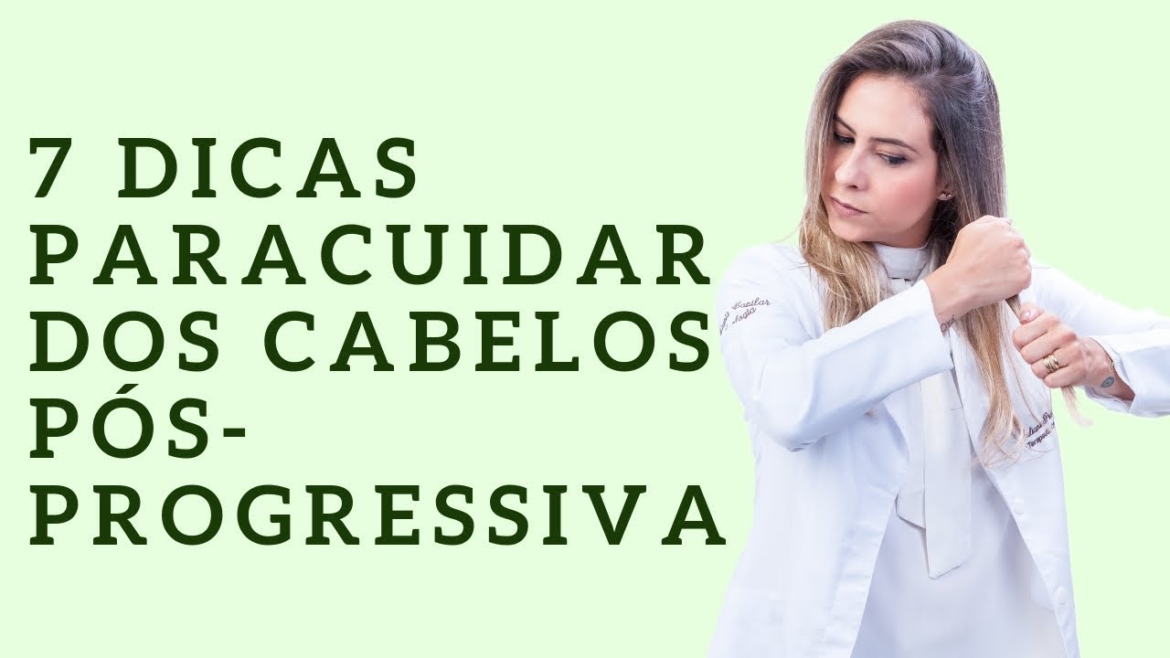 7 dicas para cuidar dos cabelos com Progressiva