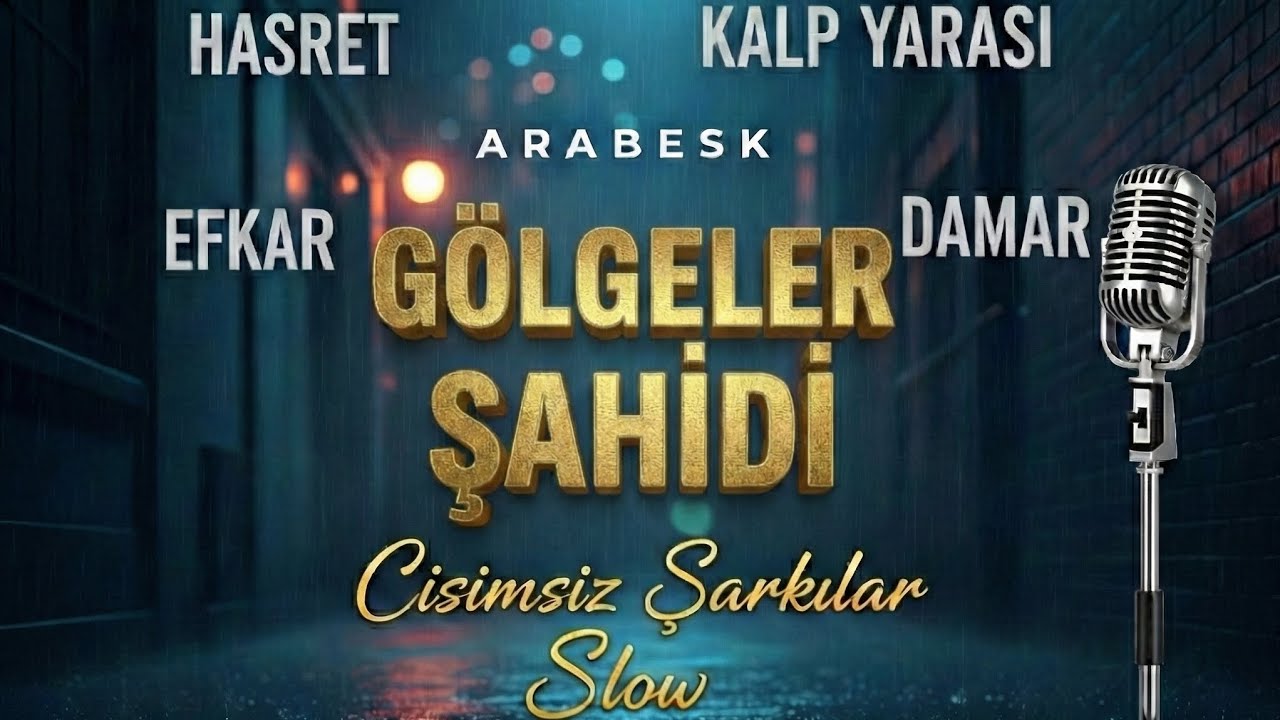 En Damar Arabesk Şarkılar 2026-Gölgeler Şahidi-Cisimsiz Şarkılar #officialvisualizer #damarşarkılar