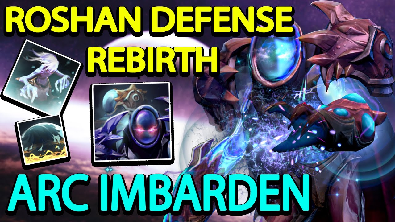 ROSHAN DEFENSE REBIRTH l ARC WARDEN l ПОЛНЫЙ РЕБОЛАНС ПЕРСОНАЖА