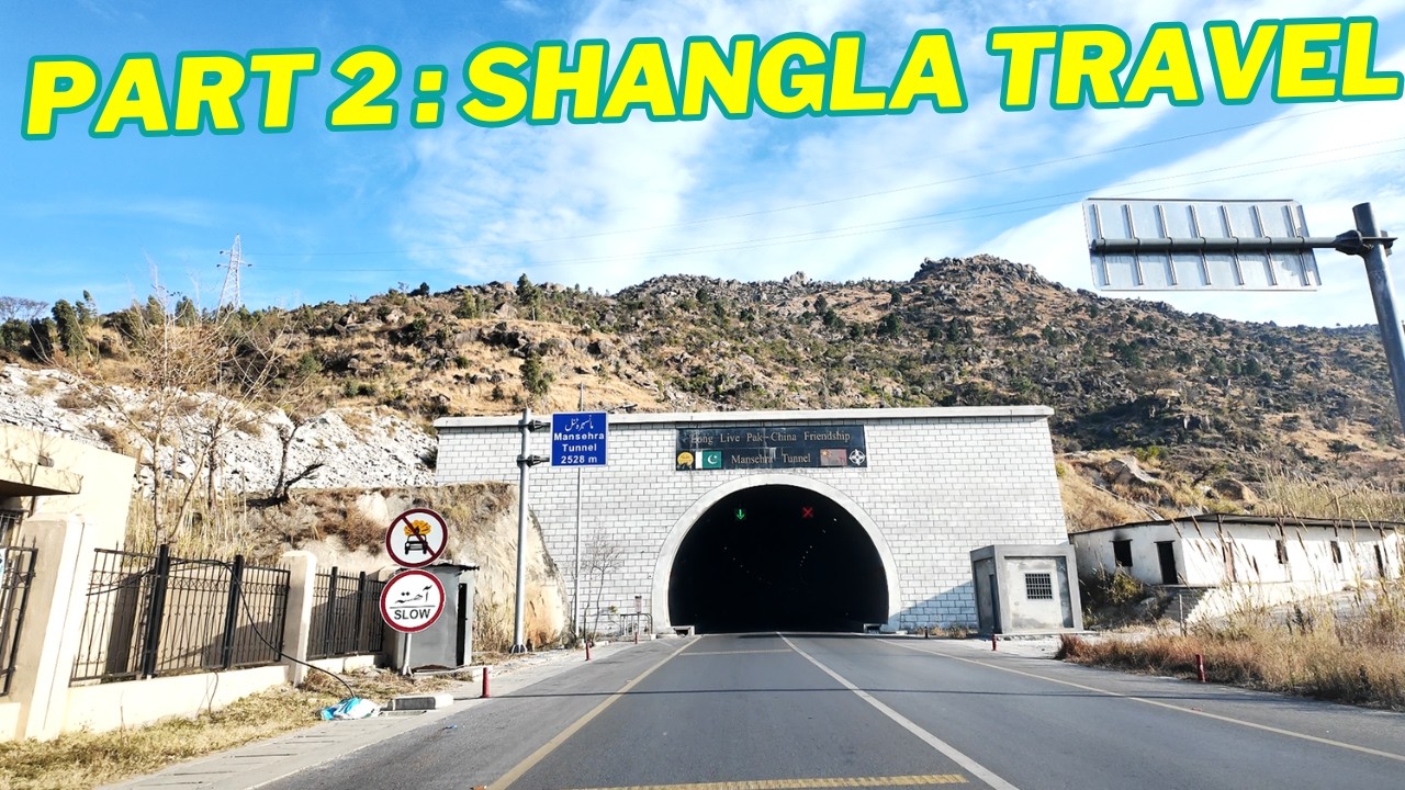 Shangla Travel Part 2 | Mansehra Motorway, Tunnels & Mountain Drive | 4K Travel KPK