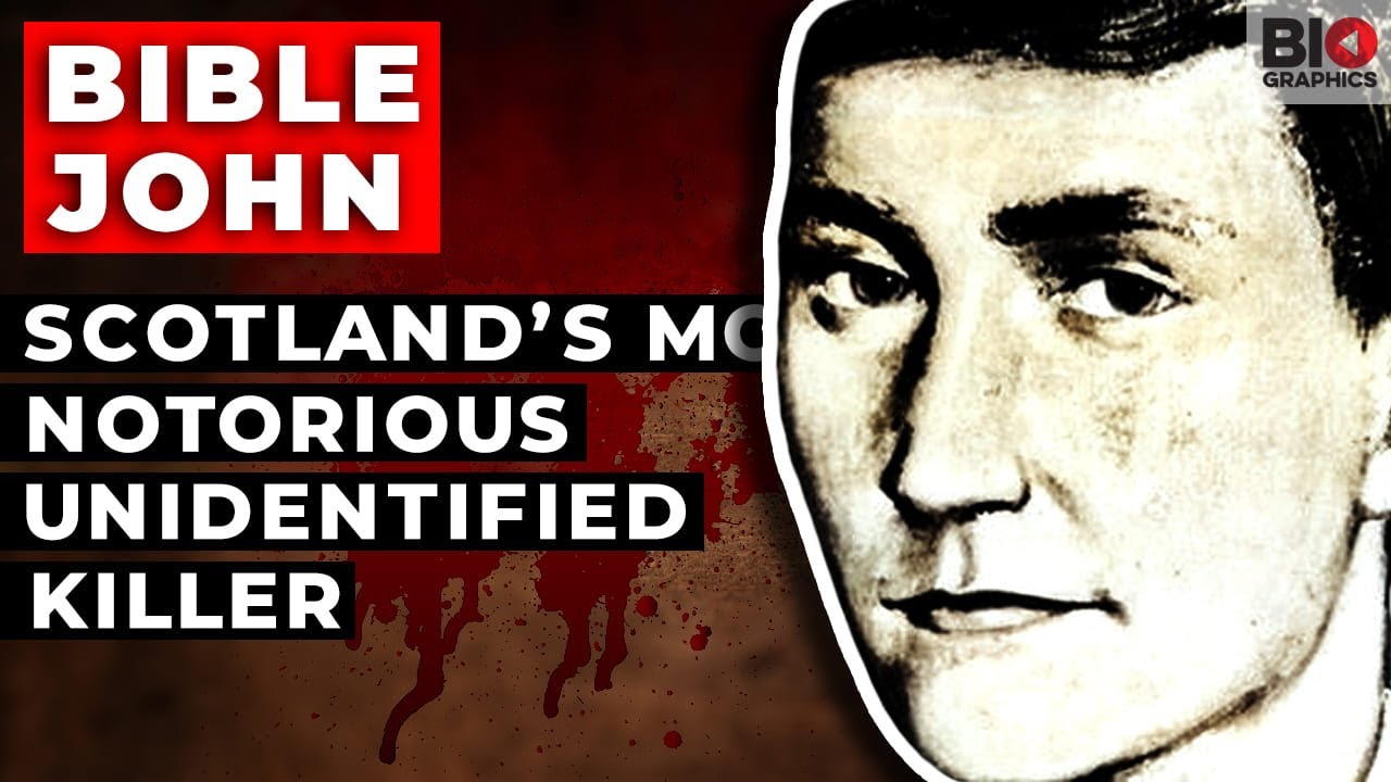 Bible John: Scotland&rsquo;s Most Notorious Unidentified Killer