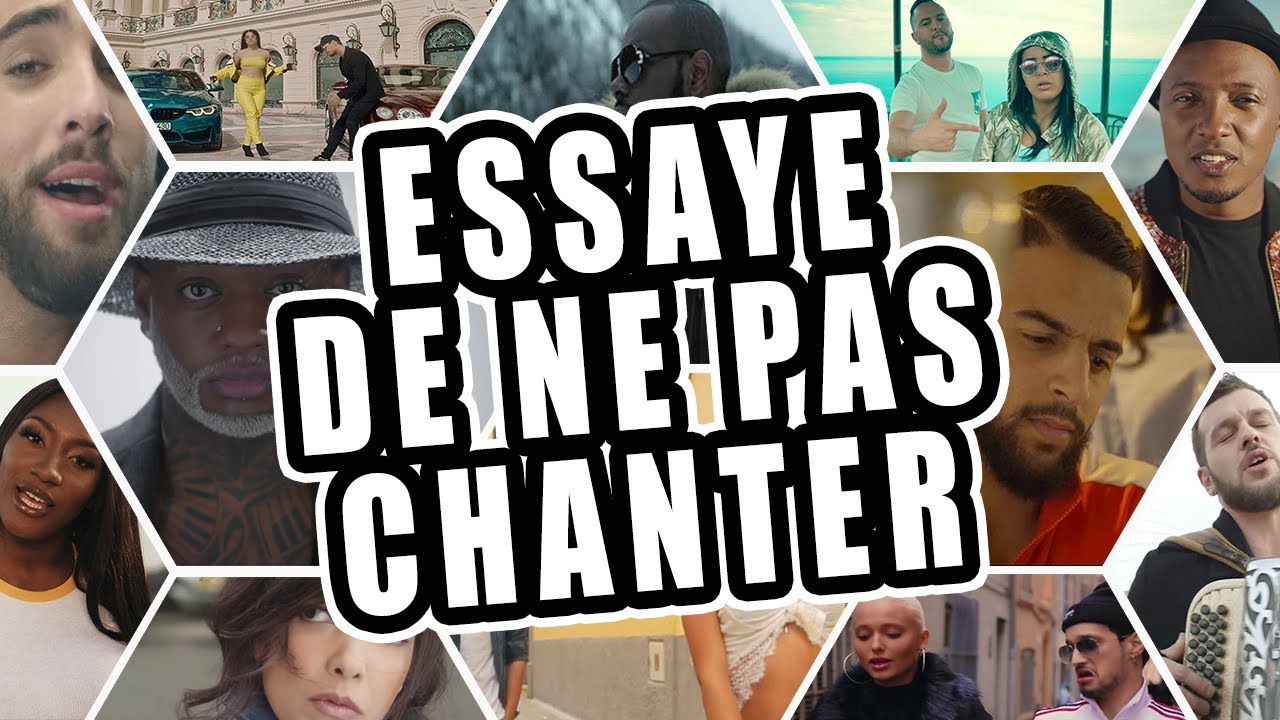ESSAYER DE NE PAS CHANTER!!!!!! CHANSON FRANCAISE 2020