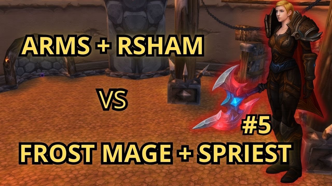 Arms + Rsham vs Frost Mage + Shadow Priest #5 2v2 | WotLK Warmane Lordaeron