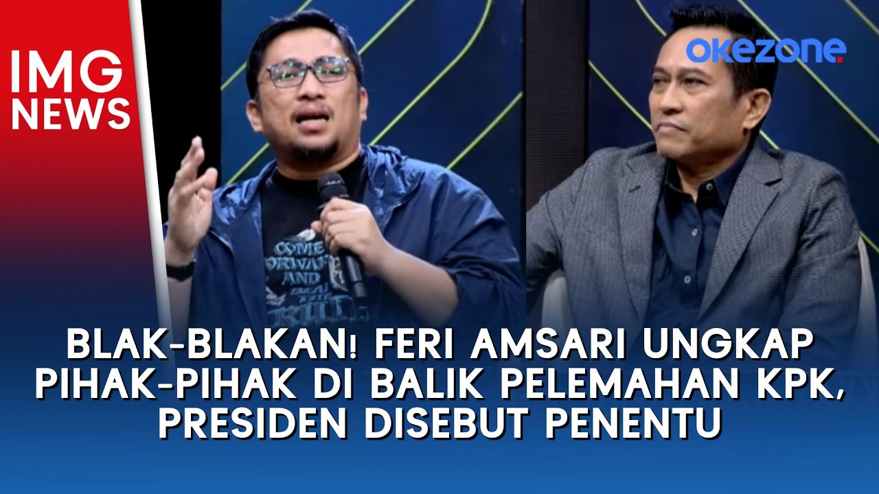 Blak-blakan! Feri Amsari Ungkap Pihak-Pihak di Balik Pelemahan KPK, Presiden Disebut Penentu