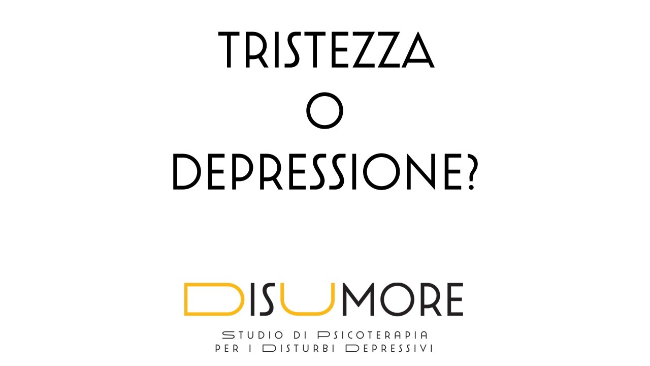 Sono Triste o Depresso?
