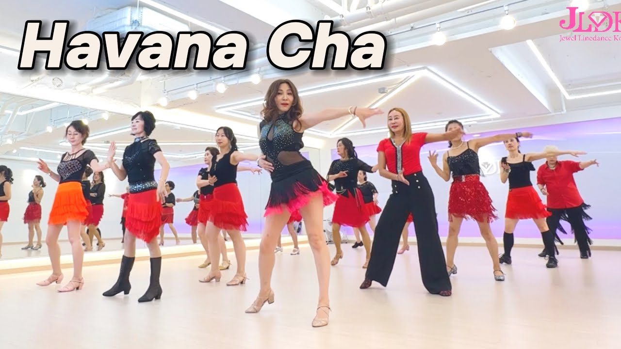 Havana Cha Linedance/ High Beginner/ 하바나 차 라인댄스/ JLDK 월요베테반