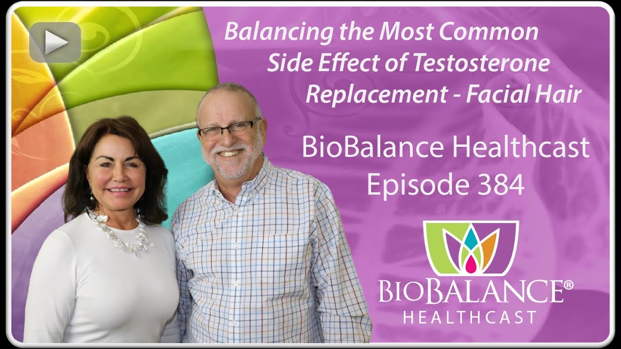 Balancing the Most Common Side Effect of Testosterone Replacement - Facial Hair
