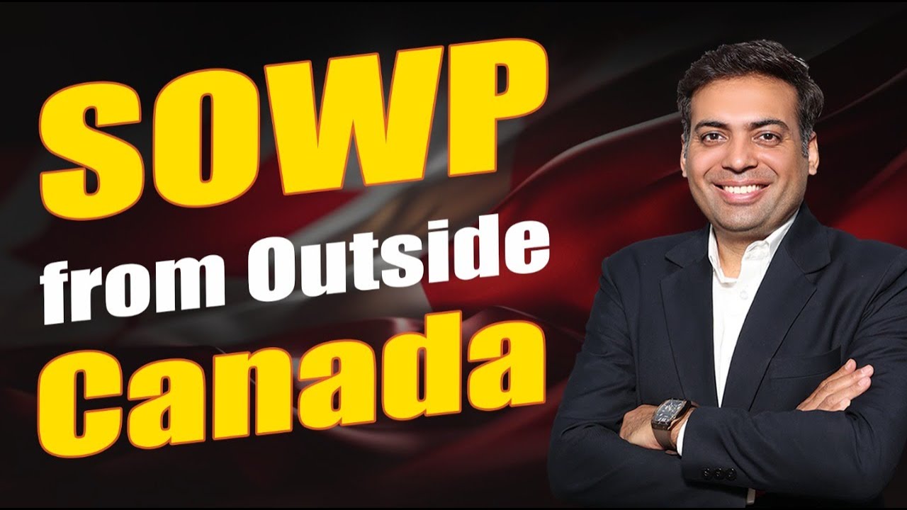 SOWP from Outside Canada with PG Work Permit || Spouse Open Work Permit Canada - A Complete Guide