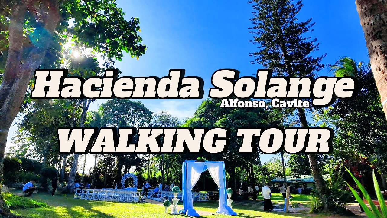 Hacienda Solange Event Venue Alfonso, Cavite/ WALKING TOUR  #eventvenue #alfonsocavite #walkingtour