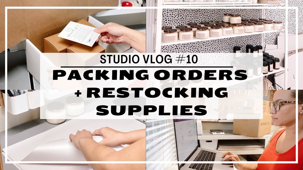 STUDIO VLOG #10 | PACKING + FULFILLING ORDERS | RESTOCKING SUPPLIES | DAY IN THE LIFE | CANDLE MAKER